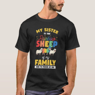My Sister Is The Rainbow Sheep Lovely Gay Lesbian  T-Shirt