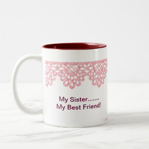 My Sister....My Best Friend Two-Tone Coffee Mug