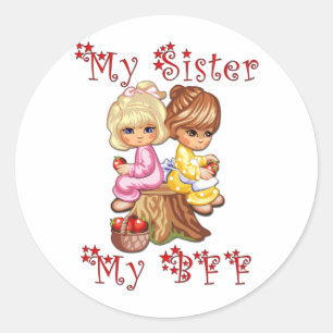 My Sister My BFF Classic Round Sticker