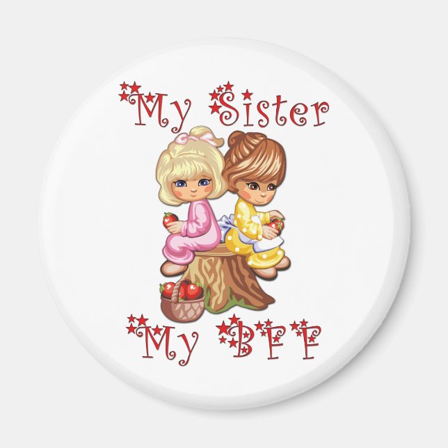 My Sister My BFF Magnet (Front)
