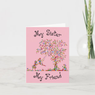 My Sister, My Friend Card