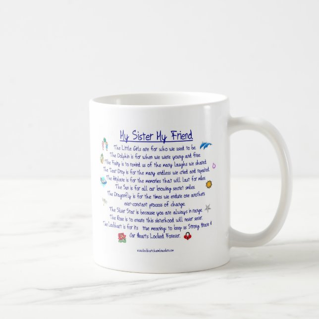 MY SISTER My Friend poem with graphics Coffee Mug (Right)