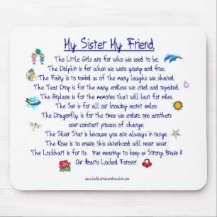 MY SISTER My Friend poem with graphics Mouse Mat