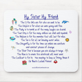 MY SISTER My Friend poem with graphics Mouse Mat