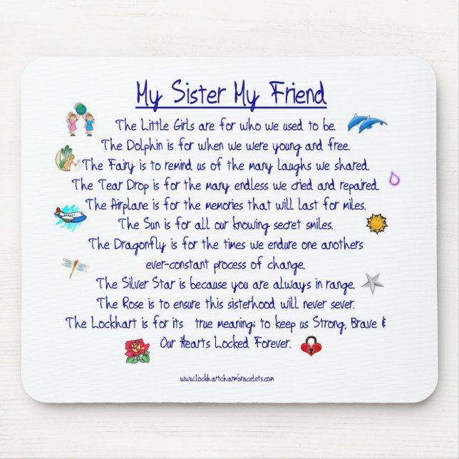 MY SISTER My Friend poem with graphics Mouse Mat (Front)