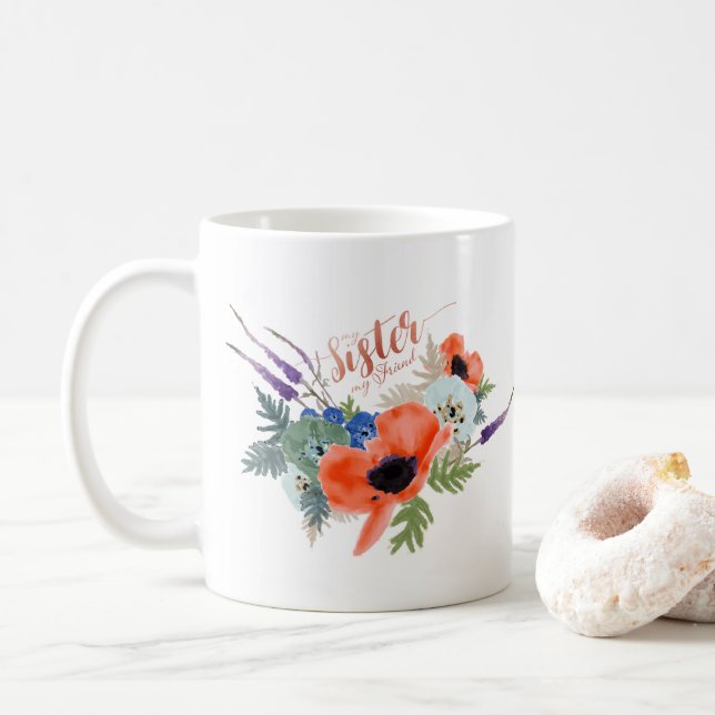 My Sister My Friend Saying Flowers Coffee Mug (With Donut)