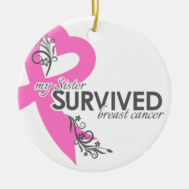 My Sister Survived Breast Cancer Ceramic Tree Decoration (Front)