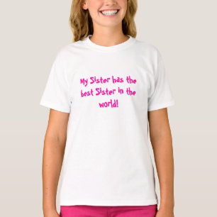 My Sister T-Shirt