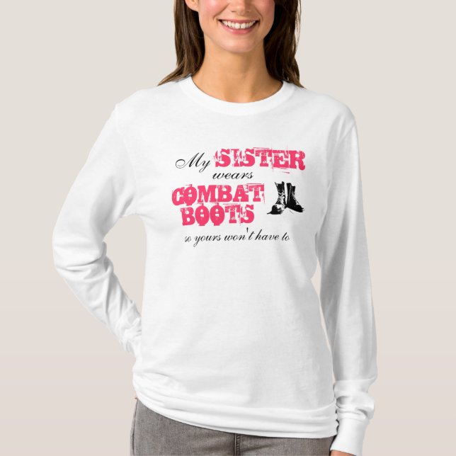 My Sister Wears Combat Boots T-Shirt (Front)