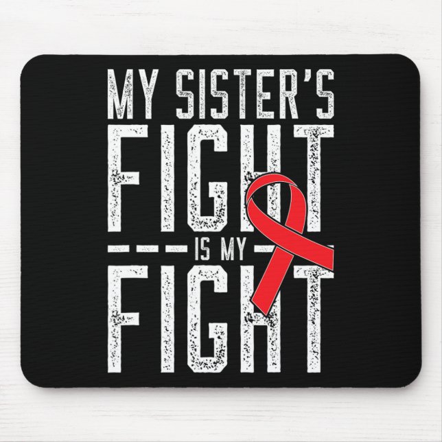 My Sister's Fight is My Fight Blood Cancer Awarene Mouse Mat (Front)