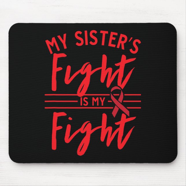 My Sister's Fight is My Fight Blood Cancer Awarene Mouse Mat (Front)