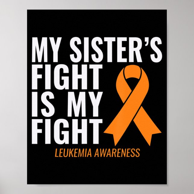 My Sister's Fight is My Fight Leukaemia Awareness  Poster (Front)