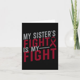 My Sister's Fight is My Fight Sickle Cell Anaemia Card