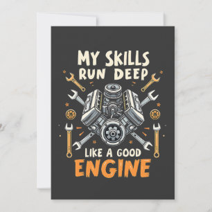 My Skills Run Deep Like a Good Engine Mechanic  Thank You Card