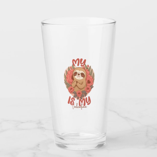 My Sloth is My Valentine Glass (Front)