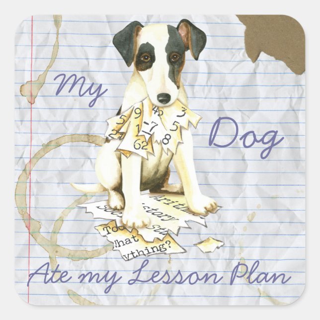 My Smooth Fox Terrier Ate My Lesson Plan Square Sticker (Front)