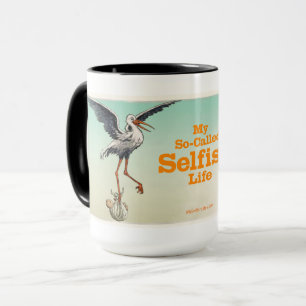 "My So-Called Selfish Life" Mug (Official)