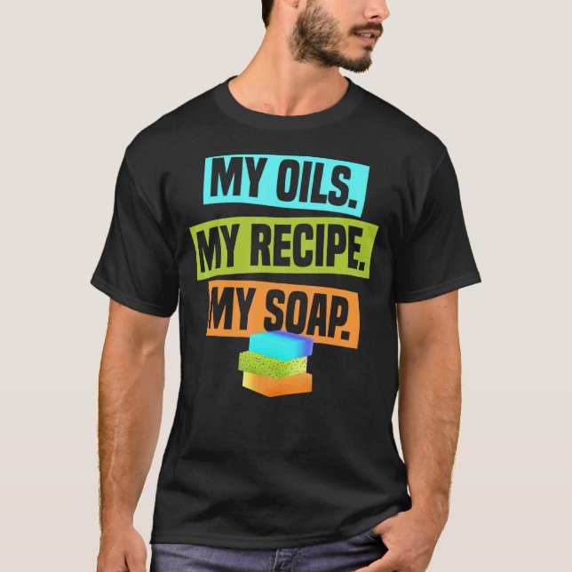 My Soap Handmade Craft Fair Soap Making T-Shirt (Front)
