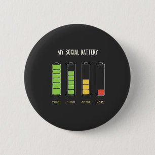 My Social Battery introvert Social Humour  6 Cm Round Badge