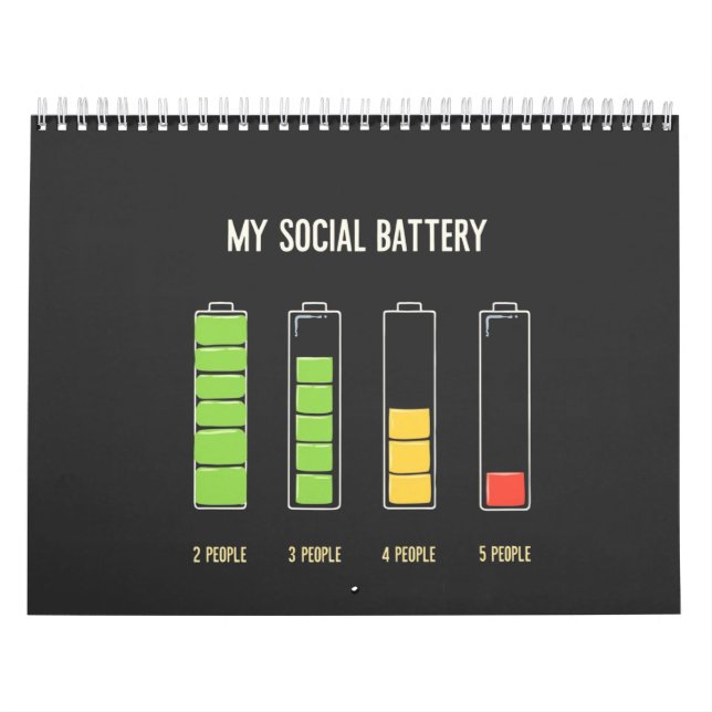 My Social Battery introvert Social Humour  Calendar (Cover)
