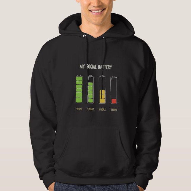 My Social Battery introvert Social Humour  Hoodie (Front)