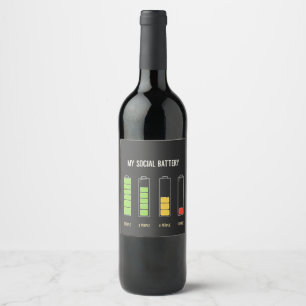 My Social Battery introvert Social Humour  Wine Label
