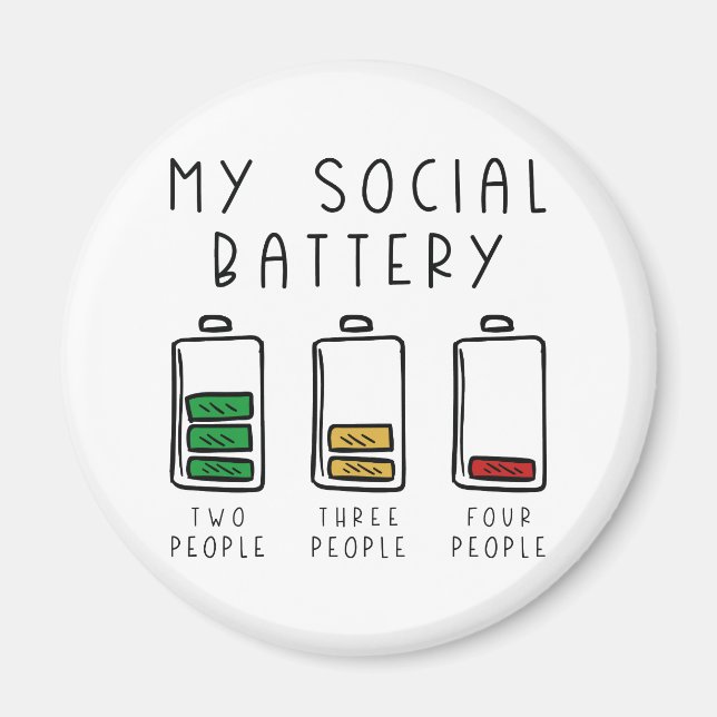 My Social Battery Magnet (Front)