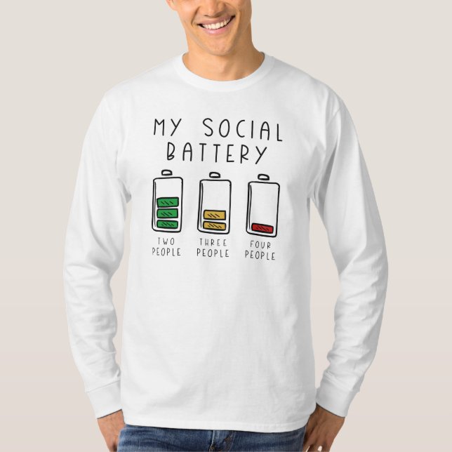 My Social Battery T-Shirt (Front)