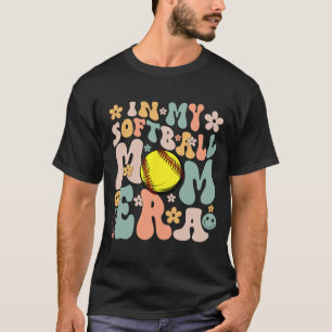 My Softball Mum Era Mum Groovy Life Game Day Vibes T-Shirt