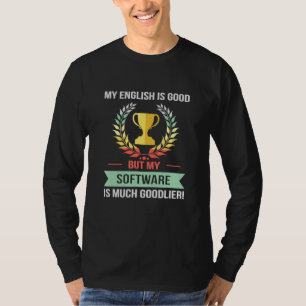 My Softwarer Goodlier Software Developer Programme T-Shirt