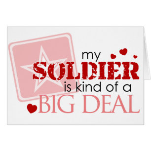 My Soldier is Kind of a Big Deal