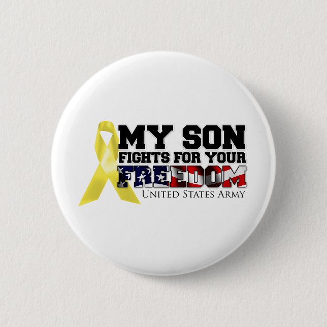 My Son Fights For Your Freedom 6 Cm Round Badge (Front)