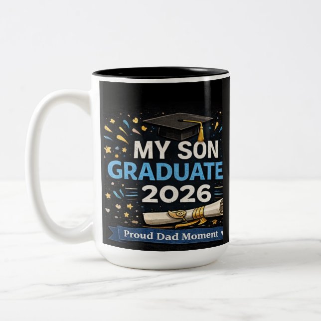 My Son Graduated 2026 Two-Tone Coffee Mug (Left)