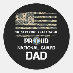My Son Has Your Back Proud National Guard Dad Classic Round Sticker