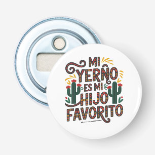 My Son In Law is Favorite Child Bottle Opener