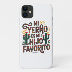 My Son In Law is Favorite Child iPhone 11 Case