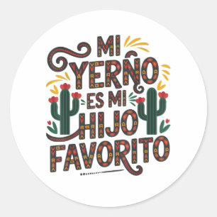 My Son In Law is Favorite Child Classic Round Sticker