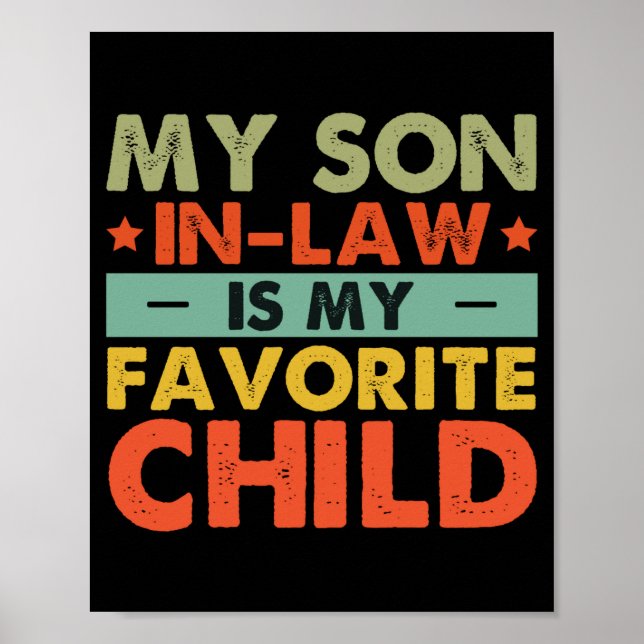 My Son In Law Is My Favorite Child Family Groovy  Poster (Front)