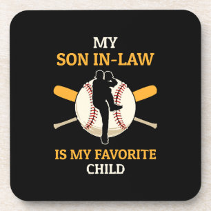 My Son In Law Is My Favourite Child Baseball Fan B Coaster