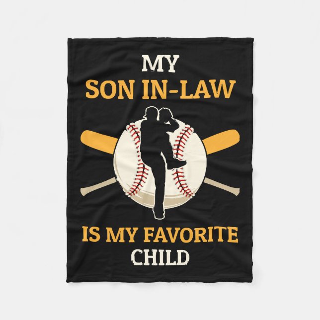My Son In Law Is My Favourite Child Baseball Fan B Fleece Blanket (Front)