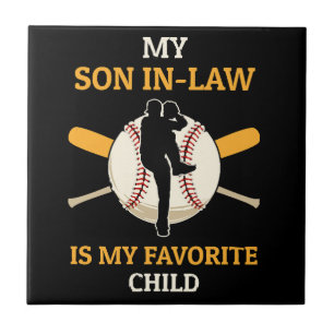 My Son In Law Is My Favourite Child Baseball Fan B Tile