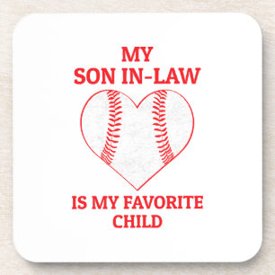 My Son In Law Is My Favourite Child - Baseball Fan Coaster