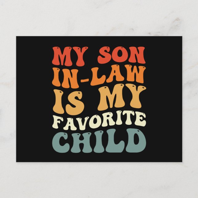 My Son In Law Is My Favourite Child Family Groovy Postcard (Front)