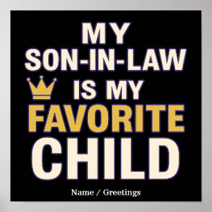 My Son-in-Law Is My Favourite Child Funny Family Poster