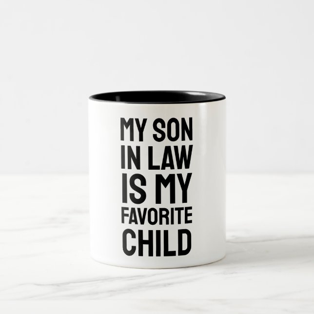 My Son In Law Is My Favourite Child - Funny Family Two-Tone Coffee Mug (Center)