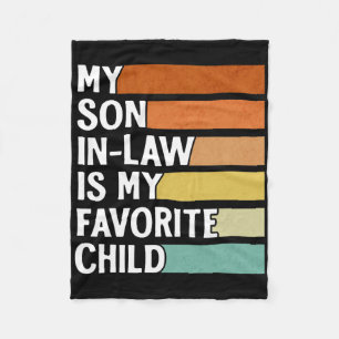 My Son In Law Is My Favourite Child Funny Vintage Fleece Blanket