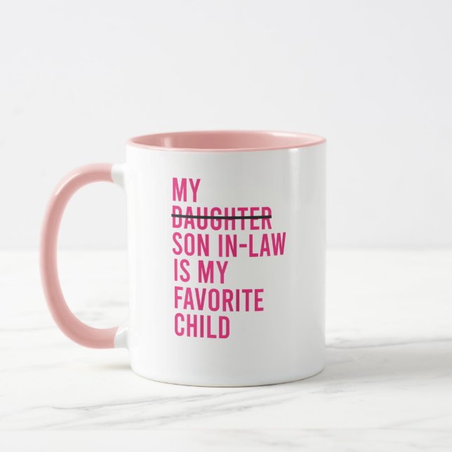 My Son In Law Is My Favourite Child Mug (Left)