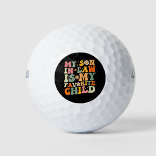 My Son In Law Is My Favourite Child Retro Groovy Golf Balls