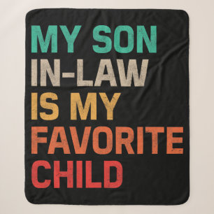 My Son In Law Is My Favourite Child Sherpa Blanket