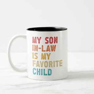 My Son In Law Is My Favourite Child Two-Tone Coffee Mug